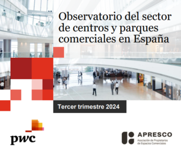 Tercer Informe del Observatorio APRESCO-PwC – Las ventas de los centros y parques comerciales crecen un 4,9% en el tercer trimestre
